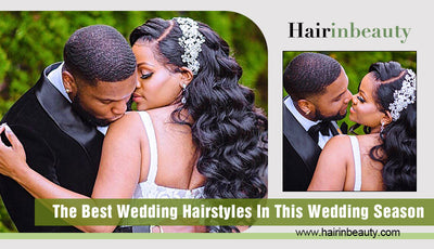 The Best Wedding Hairstyles In This Wedding Season