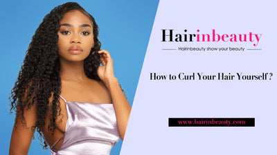 How to Curl Your Hair Yourself