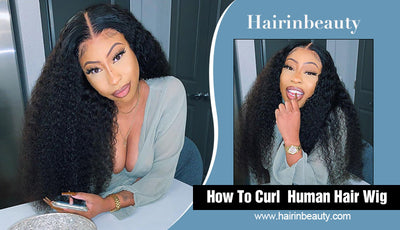 How To Curl  Human Hair Wig