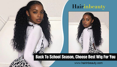 Back To School Season, Choose Best Wig For You