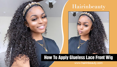 How To Apply Glueless Lace Front Wig
