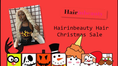 Hairinbeauty hair Christmas Sale is in Progress